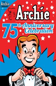 Archie 75th anniversary digest. Issue 3 cover image cdn