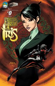 Executive assistant: Iris volume 1. Issue 0 cover image cdn