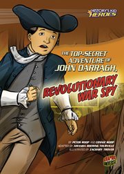 The top-secret adventure of John Darragh, Revolutionary War spy cover image cdn