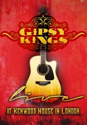 Gipsy Kings: live at Kenwood House in London cover image cdn