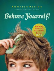 Behave yourself!: helping students plan to do better cover image cdn