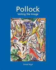 Jackson Pollock: veiling the image cover image cdn