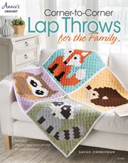 Corner-to-Corner Lap Throws For the Family cover image cdn