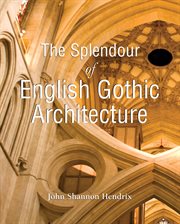 The splendor of English gothic architecture cover image cdn