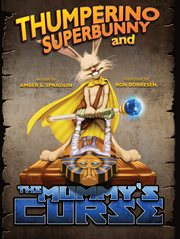 Thumperino superbunny and the mummy's curse cover image cdn