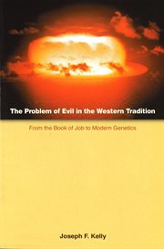 The problem of evil in the Western tradition: from the Book of Job to modern genetics cover image cdn