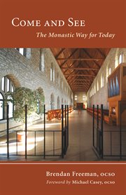 Come and see: the monastic way for today cover image cdn