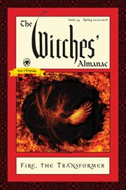 The Witches' Almanac, Issue 34, Spring 2015-Spring 2016: Fire : The Transformer cover image cdn