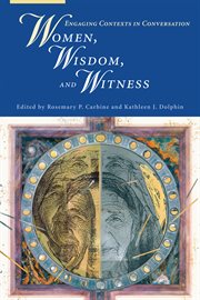 Women, wisdom, and witness: engaging contexts in conversation cover image cdn