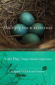 Multiply your blessings: a 90 day prayer partner experience cover image cdn