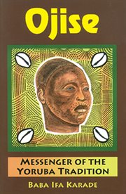 Ojise: messenger of the Yoruba tradition cover image cdn