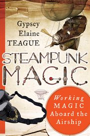 Steampunk magic: working magic aboard the airship cover image cdn