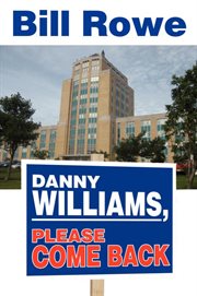 Danny Williams, please come back cover image cdn