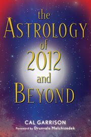 The astrology of 2012 and beyond cover image cdn