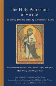 The holy workshop of virtue: "The life of John the Little" cover image cdn