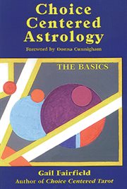 Choice centered astrology: the basics cover image cdn