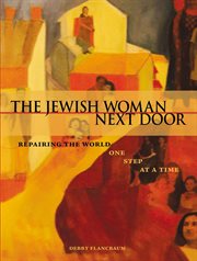 The Jewish woman next door: repairing the world one step at a time cover image cdn