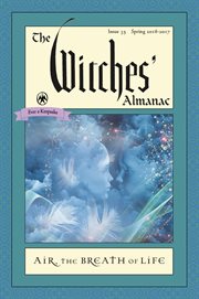 The Witches' Almanac, Issue 35 Spring 2016 - Spring 2017: Air: the Breath of Life cover image cdn