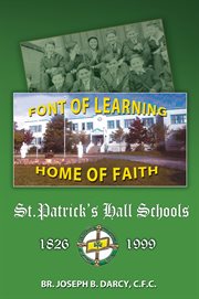 St. patrick's hall schools: 1826 - 1999 cover image cdn