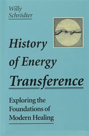 History of energy transference: exploring the foundations of modern healing cover image cdn