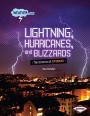 Lightning, hurricanes, and blizzards: the science of storms cover image cdn