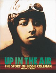 Up in the air: the story of Bessie Coleman cover image cdn