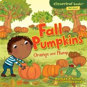 Fall pumpkins: orange and plump cover image cdn