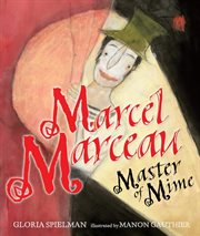 Marcel Marceau: Master of Mime cover image cdn