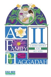 A family Haggadah II: a seder for all ages cover image cdn