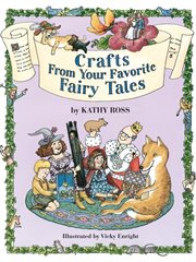 Crafts from your favorite fairy tales cover image cdn