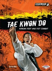 Tae kwon do: Korean foot and fist combat cover image cdn