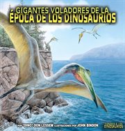 Gigantes voladores de la âepoca de los dinosaurios cover image cdn