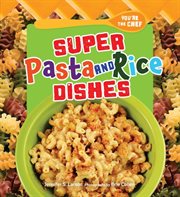 Super pasta and rice dishes cover image cdn