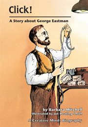 CLICK!: a story about George Eastman cover image cdn