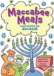 Maccabee meals: food and fun for Hanukkah cover image cdn