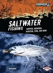 Saltwater fishing: snapper, mackerel, bluefish, tuna, and more cover image cdn