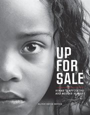 Up for sale: human trafficking and modern slavery cover image cdn