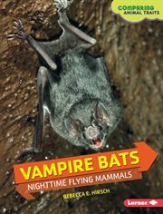 Vampire bats: nighttime flying mammals cover image cdn