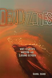 Dead zones: why earth's waters are losing oxygen cover image cdn