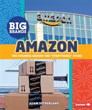 Amazon: the business behind the "everything" store cover image cdn