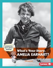 What's your story, Amelia Earhart? cover image cdn