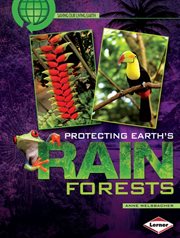 Protecting Earth's rain forests cover image cdn