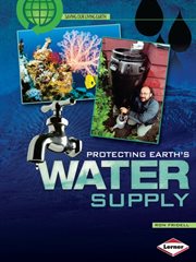 Protecting Earth's water supply cover image cdn