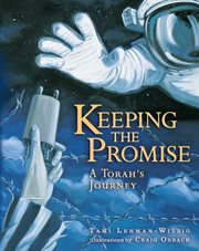 Keeping the promise: a Torah's journey cover image cdn