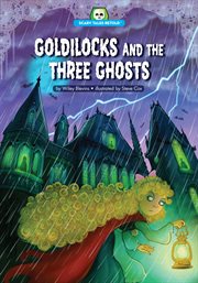 Goldilocks and the three ghosts cover image cdn