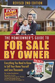 The homeowner's guide to for sale by owner: everything you need to know to sell your home yourself and save thousands cover image cdn