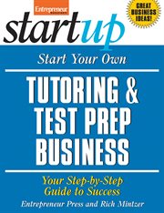 Start your own tutoring & test prep business: your step-by-step guide to success cover image cdn