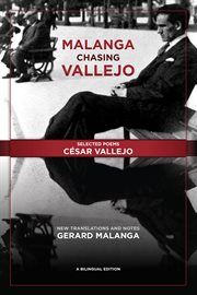 Malanga Chasing Vallejo: New Translations and Notes: Gerard Malanga cover image cdn