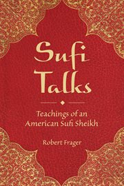 Sufi Talks: Teachings of an American Sufi Sheikh cover image cdn