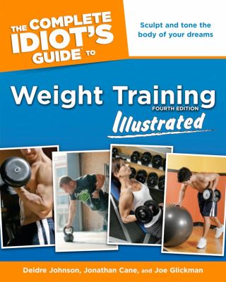 The complete idiot's guide to weight training illustrated  cover image cdn